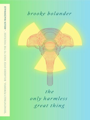 The Only Harmless Great Thing - ebook